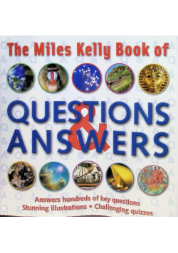 The Miles Kelly Book of Questions & Answers