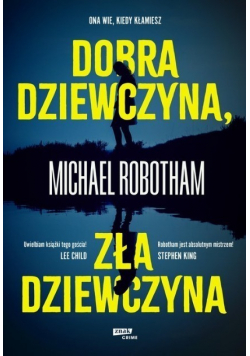 Dobra dziewczyna, zła dziewczyna