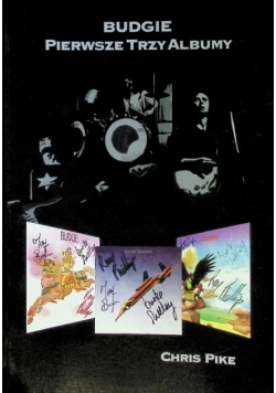 Budgie Pierwsze trzy albumy