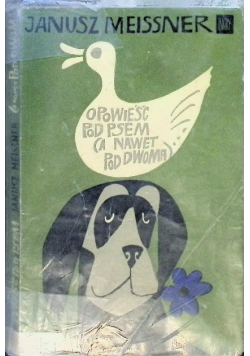 Opowieść pod psem a nawet pod dwoma