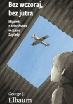 Bez wczoraj bez jutra