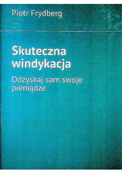 Skuteczna windykacja Odzyskaj sam swoje pieniądze