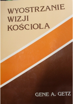 Wyostrzanie wizji kościoła
