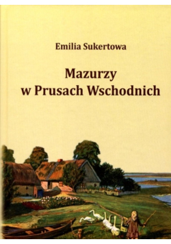Mazurzy w Prusach wschodnich