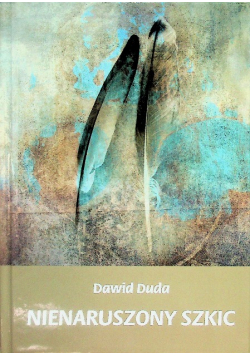 Nienaruszony szkic - Dawid Duda