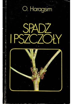 Spadź i pszczoły