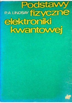Podstawy fizyczne elektroniki kwantowej