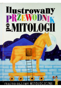 Ilustrowany przewodnik po mitologii
