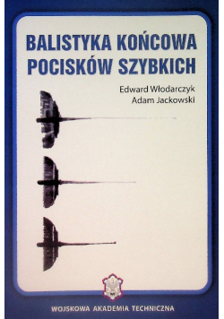 Balistyka końcowa pocisków szybkich