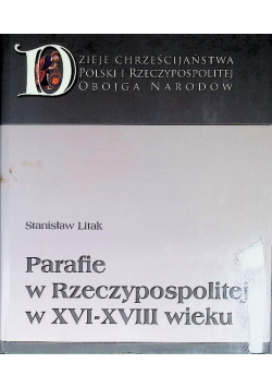 Parafie Rzeczypospolitej W XVI-XVIII Wieku