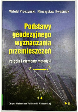 Podstawy geodezyjnego wyznaczania przemieszczeń