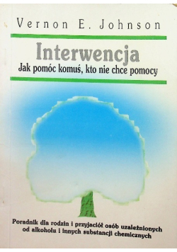 Interwencja Jak pomóc komuś kto nie chce pomocy