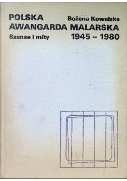 Polska awangarda malarska 1945 - 1980