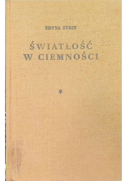 Światłość w ciemności Tom I