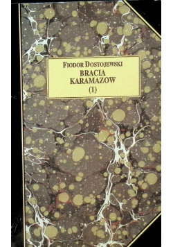 Bracia Karamazow Tom 1