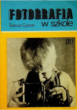 Fotografia w szkole