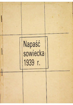 Napaść Sowiecka 1939 r.