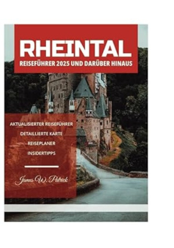Rheintal Reisefuhrer 2025
