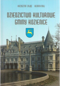 Dziedzictwo Kulturowe Gminy Kozienice