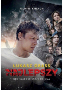 Najlepszy. Gdy słabość staje się siłą