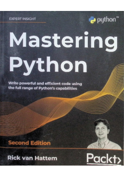 Mastering Python - Second Edition: Write powerful and efficient code using