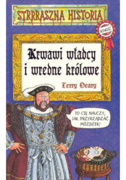 Krwawi władcy i wredne królowe