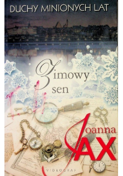Duchy minionych lat Tom 4 Zimowy sen