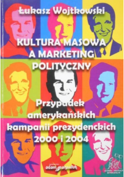 Kultura masowa a marketing polityczny