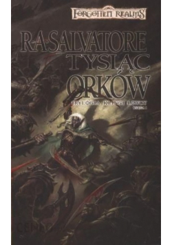 Trylogia Klingi Łowcy Księga I Tysiąc Orków