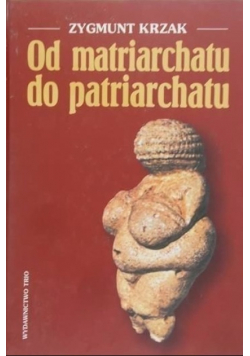 Od matriarchatu do patriarchatu