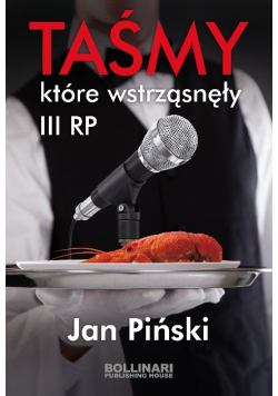 Taśmy które wstrząsnęły III RP