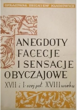 Anegdoty facecje i sensacje obyczajowe