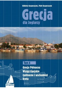 Grecja dla żeglarzy Tom 4