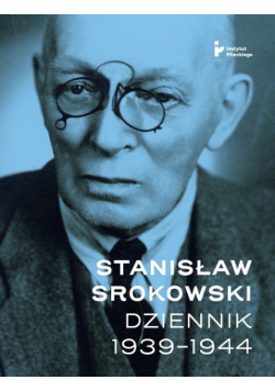 Stanisław Srokowski Dziennik 1939 - 1944
