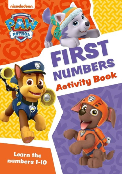 Pwa Patrol First Numbers Activity Book