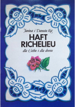 Haft Richelieu dla Ciebie i dla domu