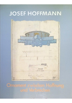 Ornament zwischen Hoffnung und Verbrechen
