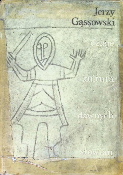 Dzieje i kultura dawnych Słowian