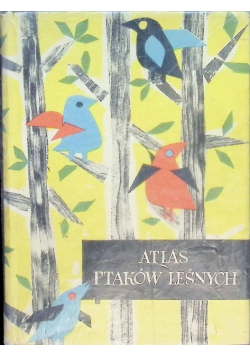 Atlas ptaków leśnych