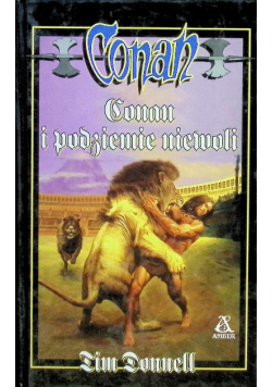 Opowieści o Conanie Tom 64 Conan i podziemie niewoli