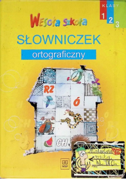 Wesoła szkoła Słowniczek ortograficzny