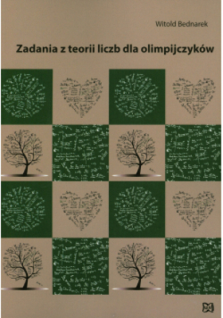 Zadania z teorii liczb dla olimpijczyków