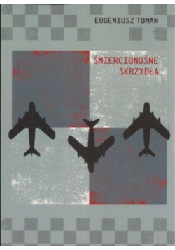Śmercionośne skrzydła