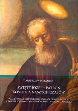 Święty Józef Patron Kościoła Naszych Czasów