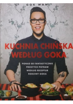 Kuchnia chińska według Goka