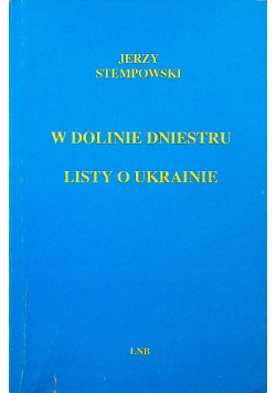 W dolinie Dniestru Listy o Ukrainie