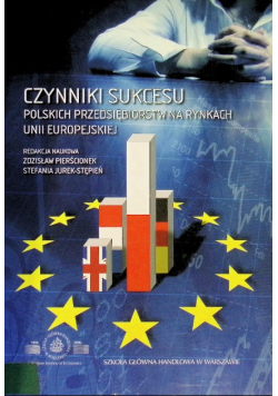 Czynniki sukcesu polskich przedsiębiorstw Unii Europejskiej