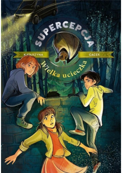 Supercepcja Wielka ucieczka