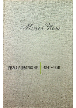 Pisma filozoficzne 1841 - 1850