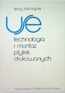 Technologia i montaż płytek drukowanych